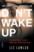 Don't Wake Up by Liz Lawler