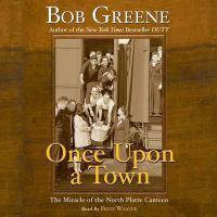 Once Upon a Town by Bob Greene