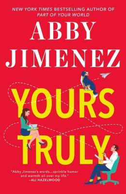 Yours Truly by Abby Jimenez