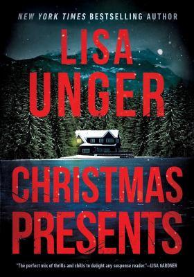 Christmas Presents, by Lisa Unger