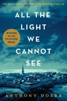 ~This month's book is 'All the Light We Cannot See' by Anthony Doerr~