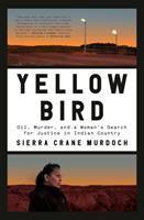 Yellow Bird by Sierra Crane Murdoch