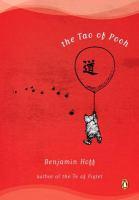 The Tao of Pooh by Benjamin Hoff