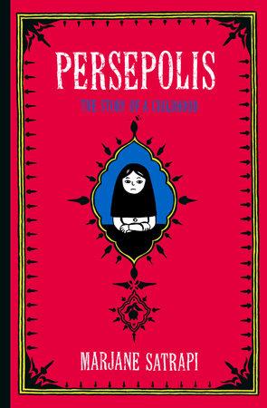 Persepolis by Marjane Satrapi